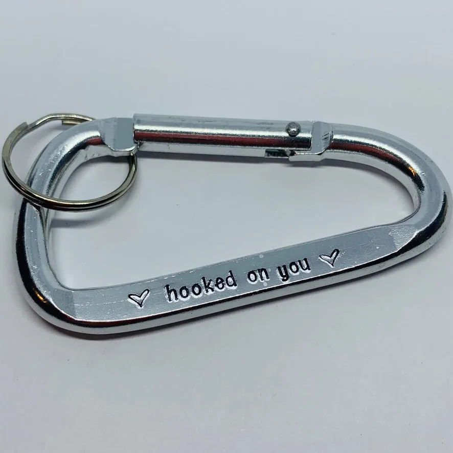 Hooked On You - Hand Stamped Carabiner