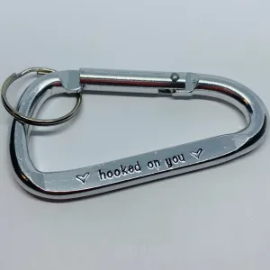 Hooked On You - Hand Stamped Carabiner